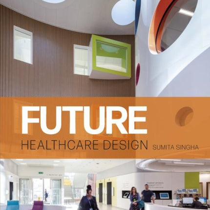 Future Healthcare Design