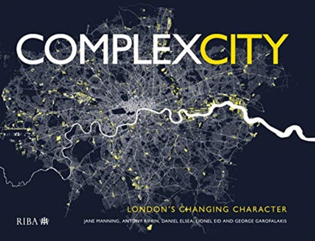 Complex City: London's Changing Character