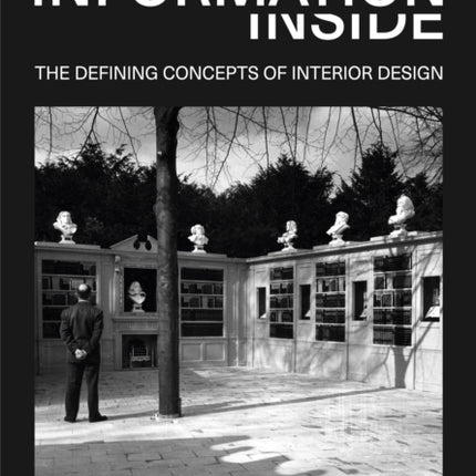 Inside Information: The defining concepts of interior design