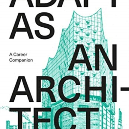 Adapt As An Architect: A Mid-Career Companion