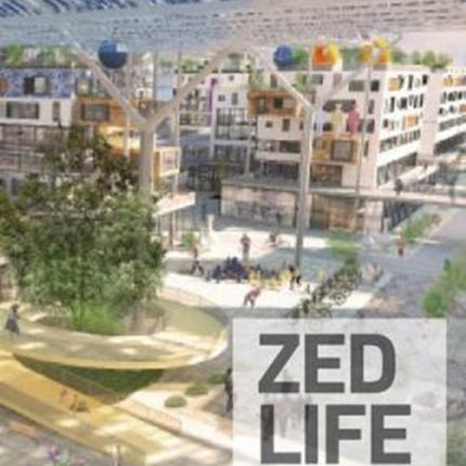 ZEDlife: How to build a low-carbon society today