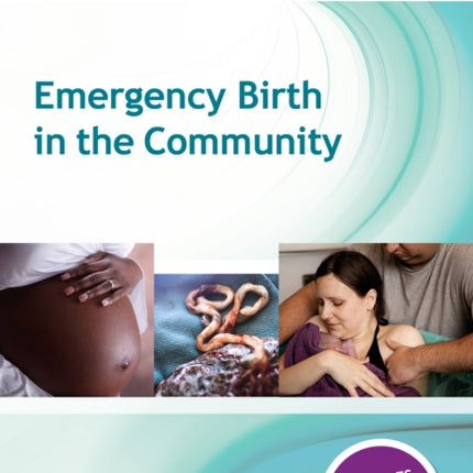 Emergency Birth in the Community