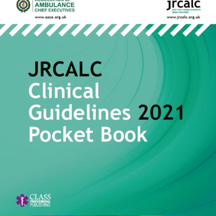 JRCALC Clinical Guidelines 2021 Pocket Book