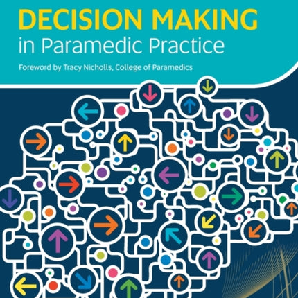 Decision Making in Paramedic Practice