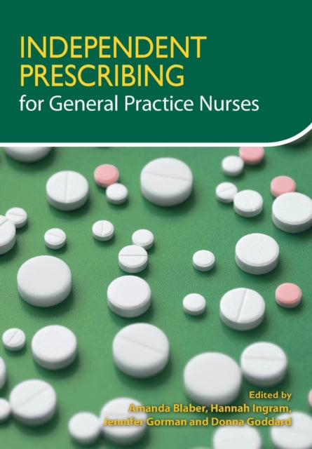 Independent Prescribing for General Practice Nurses