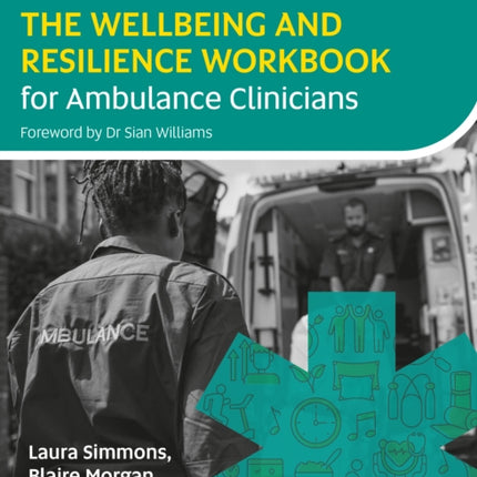 The Wellbeing and Resilience Workbook for