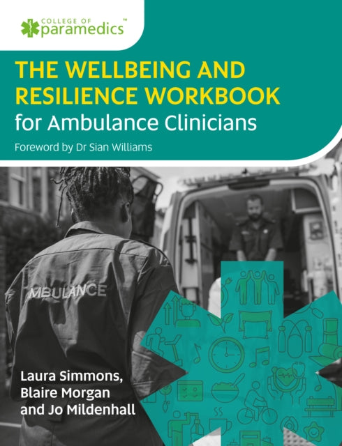 The Wellbeing and Resilience Workbook for