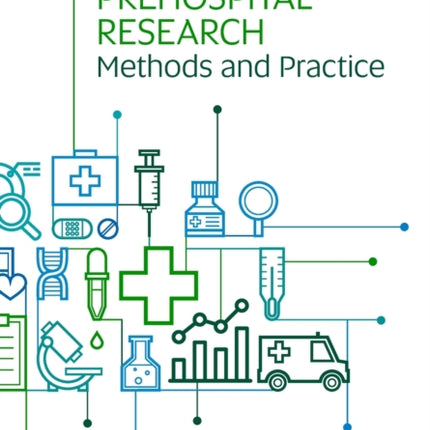 Prehospital Research Methods and Practice