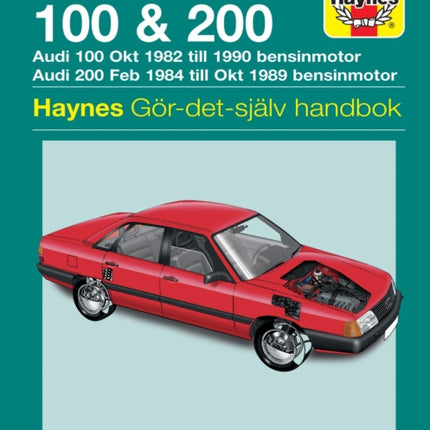 Audi 100 and 200 (1982 - 1990) Haynes Repair Manual (svenske utgava)