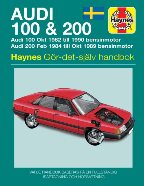 Audi 100 and 200 (1982 - 1990) Haynes Repair Manual (svenske utgava)