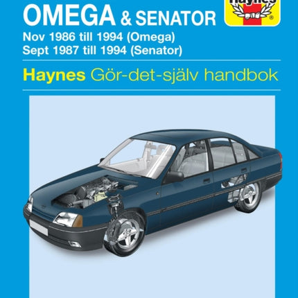 Opel Omega and Senator (1986 - 1994) Haynes Repair Manual (svenske utgava)