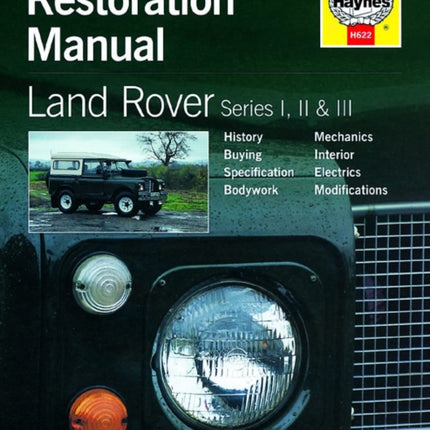 Land Rover Series I, II & III Restoration Manual