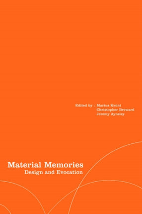 Material Memories: Design and Evocation