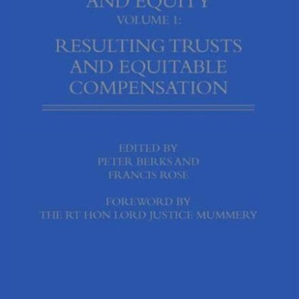 Restitution and Equity Volume 1: Resulting Trusts and Equitable Compensation