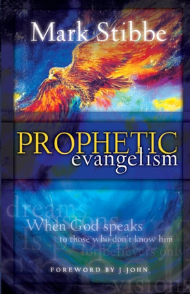 Prophetic Evangelism: When God Speaks to Those