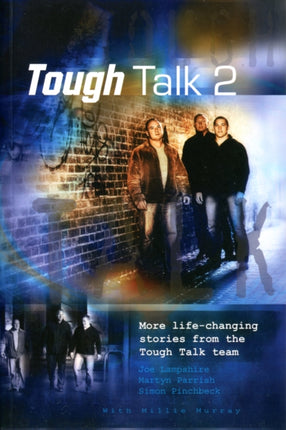 Tough Talk 2: More Life-Changing Stories from the Tough Talk Team