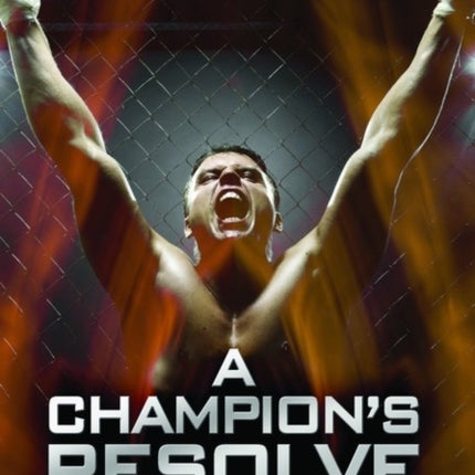 A Champion's Resolve: Avoiding Compromise,