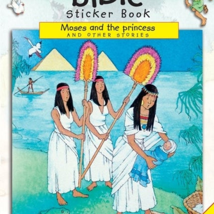 My Mini Bible Sticker Books Moses and the Princess and Other Stories Mini Sticker Books