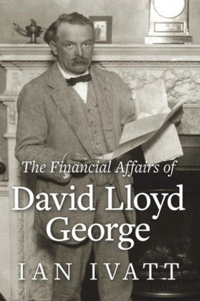 The Financial Affairs of David Lloyd George