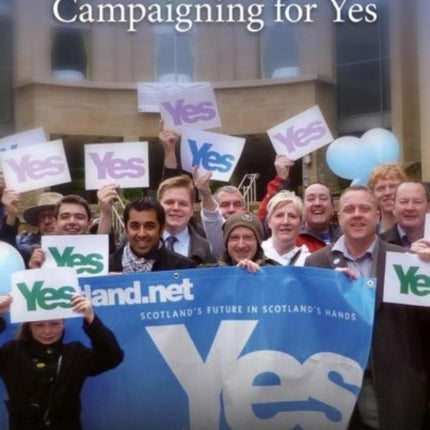 IndyRef to ScotRef: Campaigning for Yes