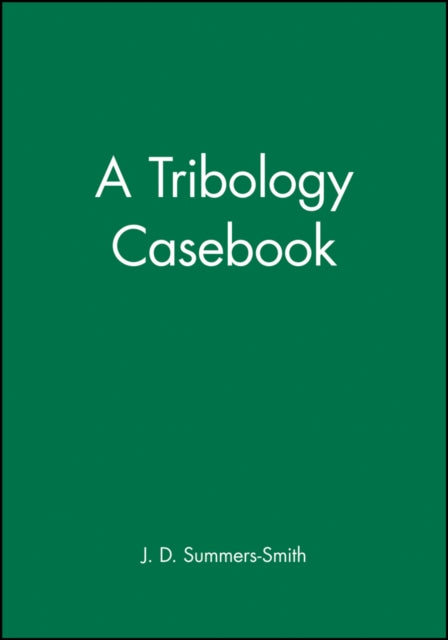 A Tribology Casebook