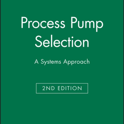 Process Pump Selection: A Systems Approach