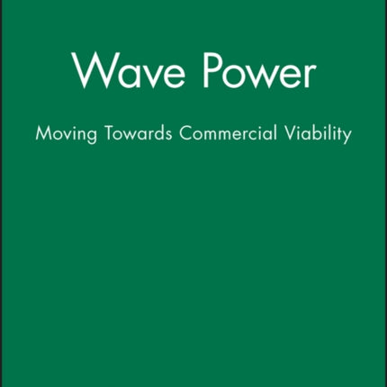 Wave Power: Moving Towards Commercial Viability