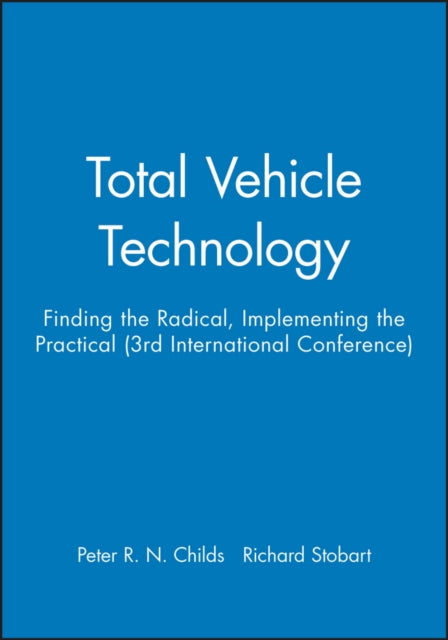 Total Vehicle Technology: Finding the Radical,