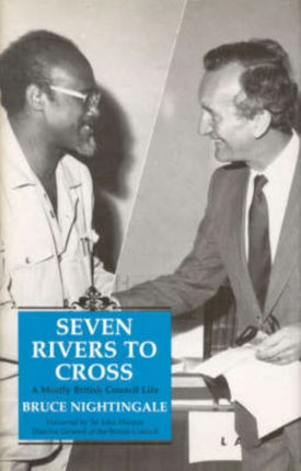 Seven Rivers to Cross: A Mostly British Council