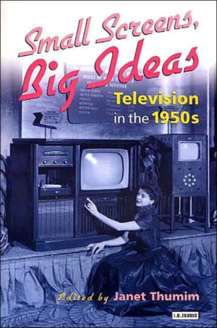 Small Screens, Big Ideas: Television in the 1950s