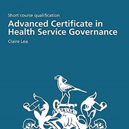 Advanced Certificate in Health Service Governance