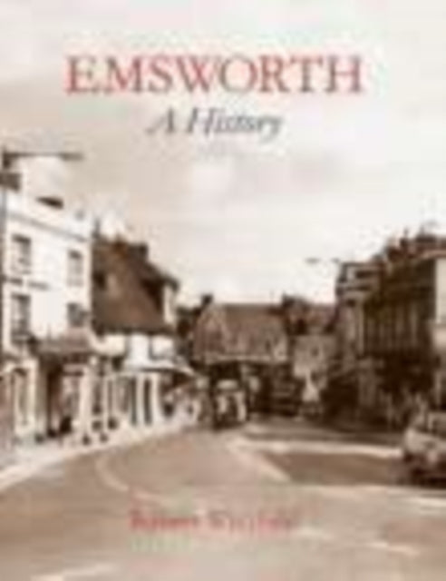 Emsworth: A History