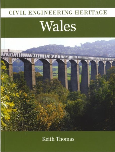 Civil Engineering Heritage in Wales