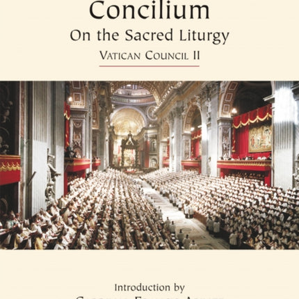 Sacrosanctum Concilium - Vatican II: On the Sacred Liturgy