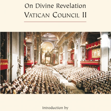 Dei Verbum - Vatican II: On Divine Revelation Vatican Council II