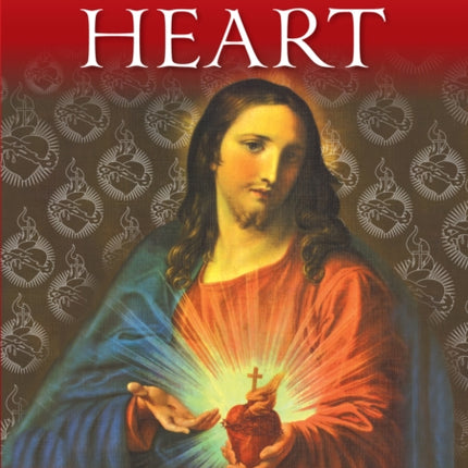 Sacred Heart: Prayers and Devotions