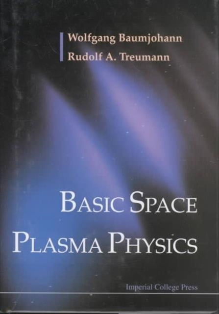 Basic Space Plasma Physics