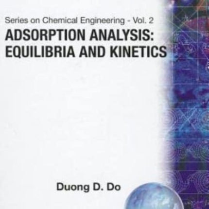 Adsorption Analysis: Equilibria And Kinetics (With Cd Containing Computer Matlab Programs)