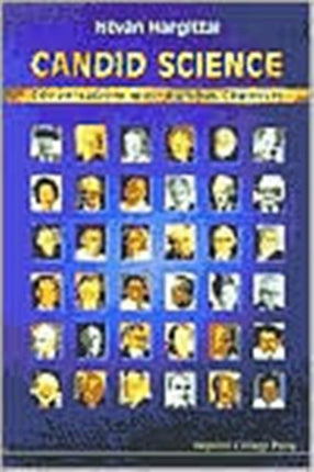 Candid Science: Conversations With Famous