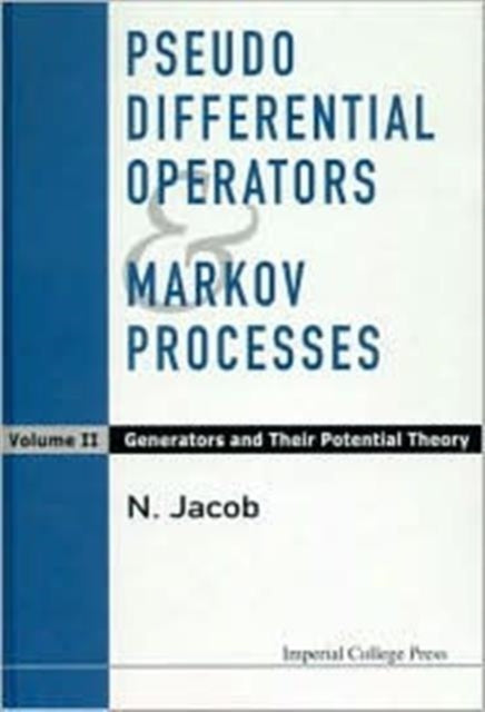 Pseudo Differential Operators And Markov