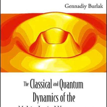 Classical And Quantum Dynamics Of The Multispherical Nanostructures, The