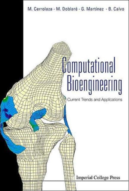 Computational Bioengineering: Current Trends And Applications