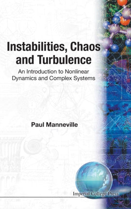 Instabilities, Chaos And Turbulence: An