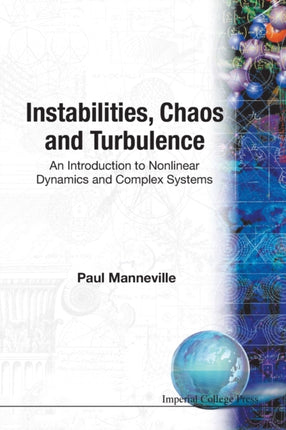 Instabilities, Chaos And Turbulence: An