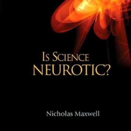 Is Science Neurotic?