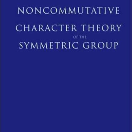 Noncommutative Character Theory Of The Symmetric Group