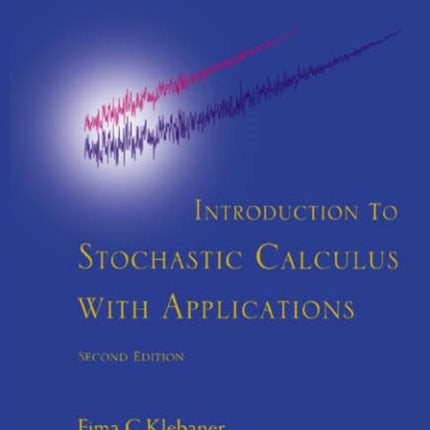 Introduction To Stochastic Calculus With Applications