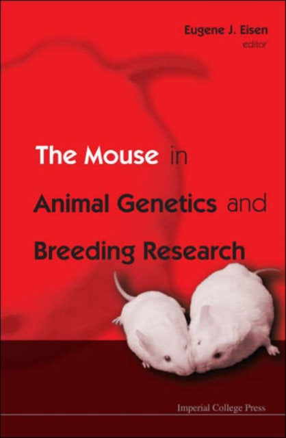 Mouse In Animal Genetics And Breeding Research,