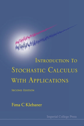 Introduction To Stochastic Calculus With