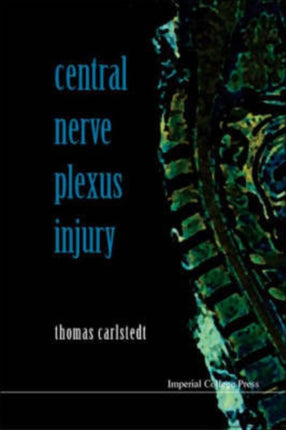 Central Nerve Plexus Injury (With Cd-rom)